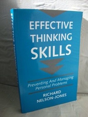 Effective Thinking Skills: Preventing and Managing Personal Prob