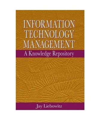 Information Technology Management, Jay Liebowitz