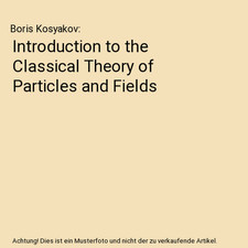 Introduction to the Classical Theory of Parti...