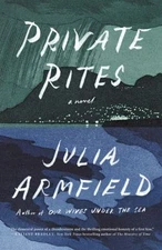 Private Rites : A Novel Hardcover Julia Armfield