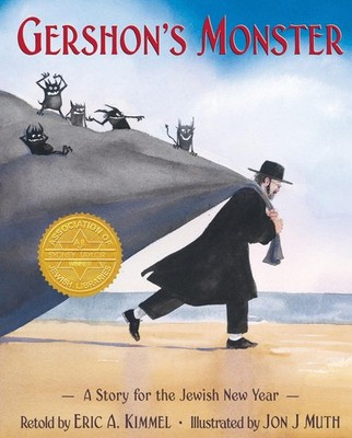 Gershon's Monster: A Story for the Jewish New Year - Kimmel, Eric A.|Muth, J...