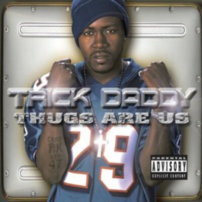 Thugs Are Us by Trick Daddy [Clean] (CD, 2001, Slip-N-Slide) Used