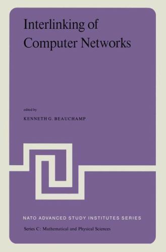 NATO Science Series C: Ser.: Interlinking of Computer Networks ...
