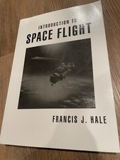 Introduction to Space Flight by Francis Hale ...
