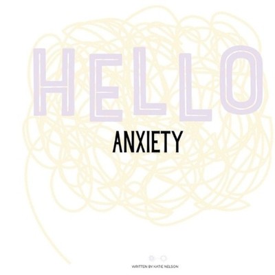 Hello Anxiety by Katie Nelson Paperback Book
