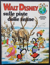c3b AVVENTURE NELLA NATURA W. DISNEY n. 4  Sulle piste delle renne -quasi ottimo