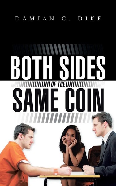 Damian C. Dike | Both Sides Of The Same Coin | Taschenbuch | Englisch (2014)-image
