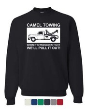 Camel Towing Pull it Out Sweatshirt Funny Naughty Adult Camel Toe Sweater