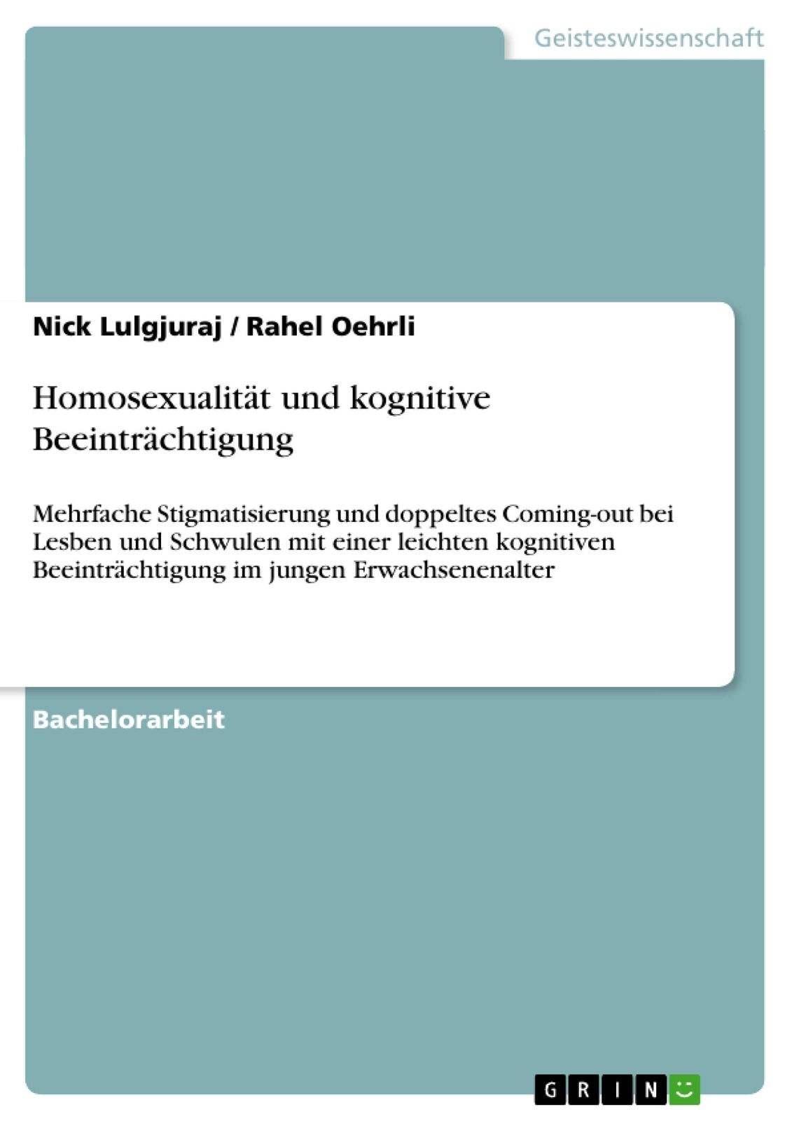 Homosexualität und kognitive Beeinträchtigung | Buch | 9783640663835 - Oehrli, Rahel