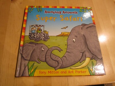 Buch Tony Mitton ''Amazing Animals: Super Safari'' Englisch Kinderbuch