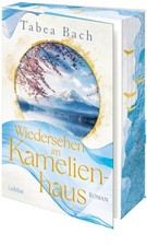 Wiedersehen im Kamelienhaus | Tabea Bach | de...