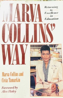 Marva Collins' Way : Updated by Marva Collins (1990, Uk-B Format Paperback)