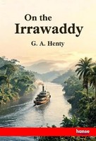 G. A. Henty | On The Irrawaddy | Taschenbuch | Englisch (2026) | Hansebooks