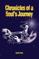 Scott Faia | Chronicles Of A Soul's Journey | Taschenbuch | Englisch (2002)