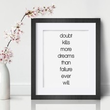 Doubt Inspirational Wall Art Print Motivational Quote Poster Decor Gift for him