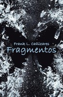 Frank L. CañIzares | Fragmentos | Taschenbuch | Spanisch (2018) | Palibrio