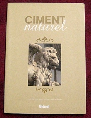 Sammler. Naturzement. Avenier / Rose / Summain. Glénat. 2007.