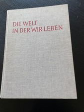 Świat, w którym żyjemy Knaur wydanie ludowe 1952 Redakcja Life Lincoln Barnett