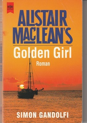 Alistair MacLean : Golden Girl