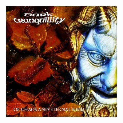 DARK TRANQUILLITY - Of Chaos And Eternal Night Digi-CD,neu