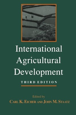 International Agricultural Development by Eicher PAPERBACK 9780801858796