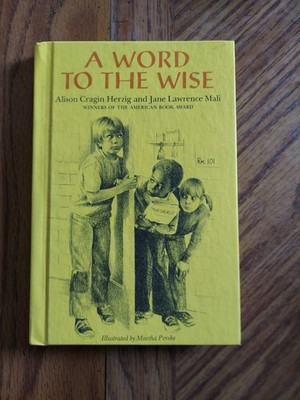 A Word To The Wise - Alison Cragin Herzig Hardcover