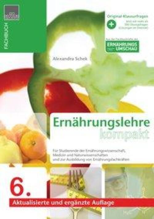 Thumbnail - Ernährungslehre Kompakt, 6. Auflage | Alexandra Schek | Deutsch |