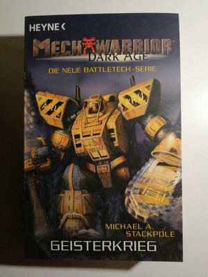 Michael A. Stackpole - MECHWARRIOR - Geisterkrieg - Heyne Erstausgabe K223-23 Mi