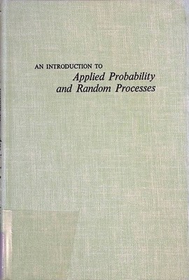Introduction to Applied Probability and Random Processes Thomas, John Bowman:
