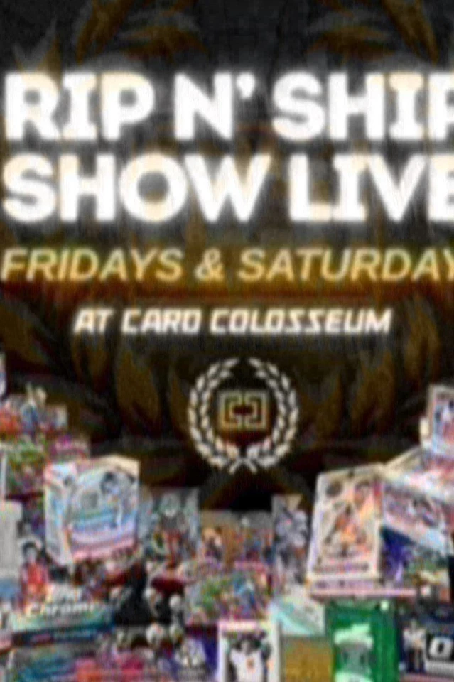 CARD COLOSSEUM RIP & SHIP Show 7.24