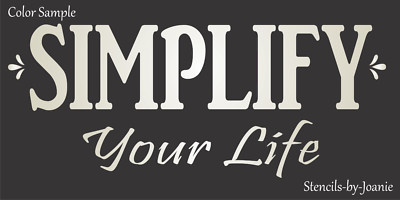 Joanie Stencil Simplify Your Life Country Prim Cottage Garden Home DIY Art Signs