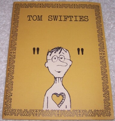 Tom Swifties by Paul Pease and Bill McDonough pb | eBay