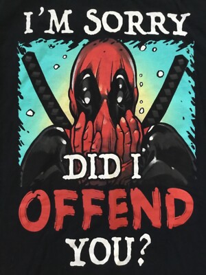 MARVEL DEADPOOL I'M SORRY DID I OFFEND YOU? BLACK MENS ADULT T-SHIRT ...