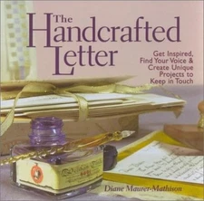 The Handcrafted Letter - Hardcover By Maurer-Mathison, Diane - GOOD