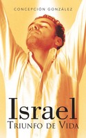 Concepcion Gonzalez | Israel | Taschenbuch | Spanisch (2013) | Triunfo De Vida