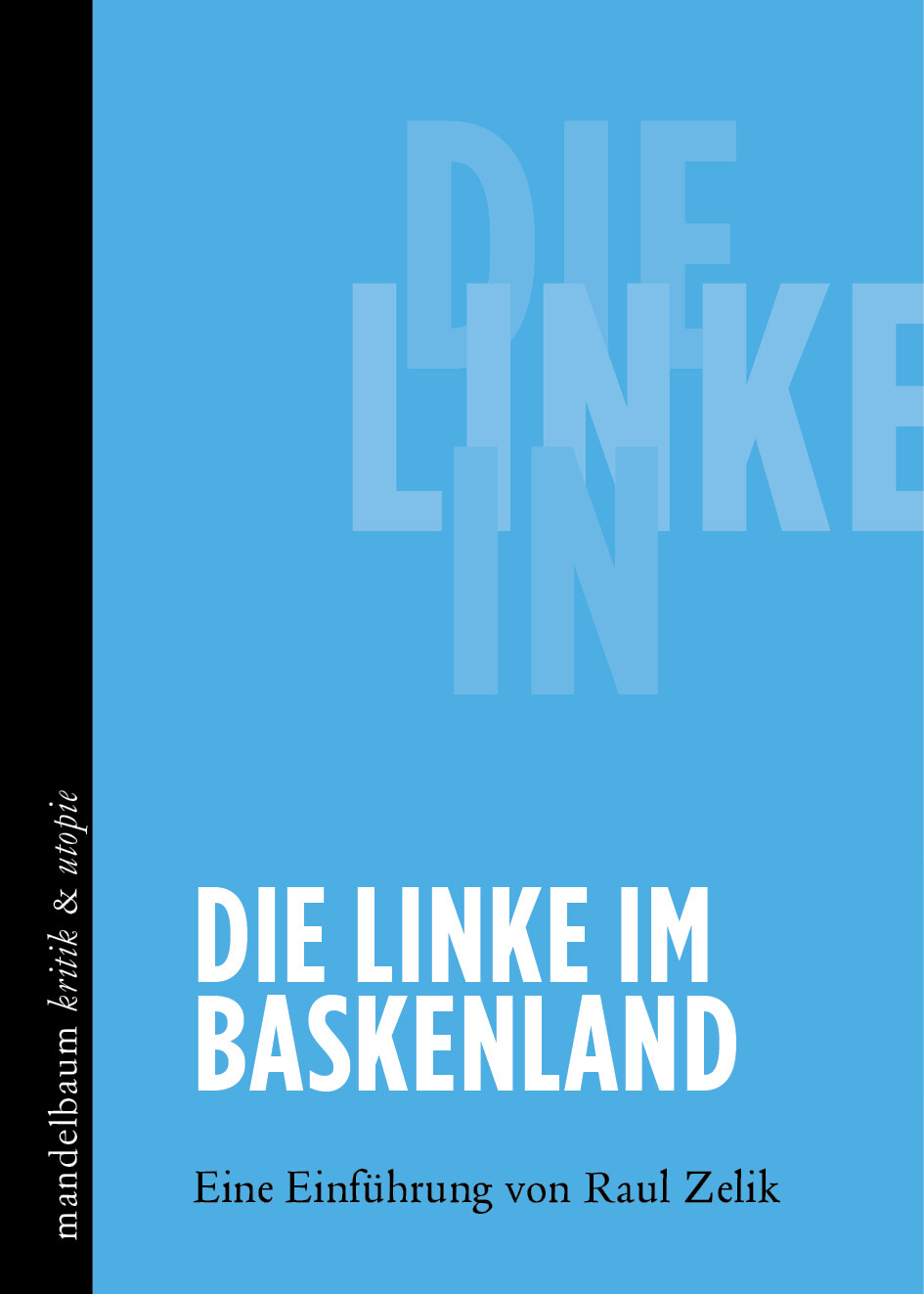 Thumbnail - Raul Zelik / Die Linke Baskenland
