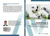 Budgetierung Im öSterreichischen FußBall | Buch | 9783639786866