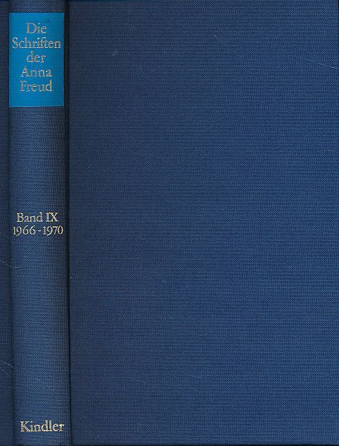 Die Schriften der Anna Freud Bd.9. 1966-1970. Probleme der psychoanalytischen Au - Freud, Anna