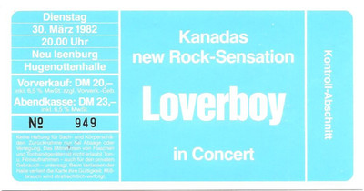 Loverboy  In Concert 1982 Neu-Isenburg  Ticket / Konzertkarte / Eintrittskarte