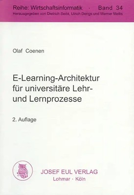 E-Learning-Architektur für universitäre Lehr- und Lernprozesse