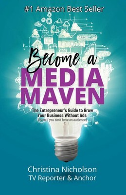 Become a Media Maven | Christina Nicholson | Taschenbuch | Englisch | 2023