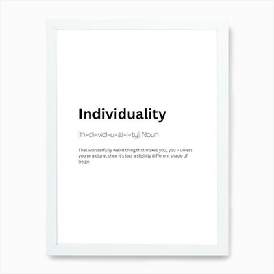 Individuality Definition Meaning Ar Framed Wall Art Poster Canvas Print Picture