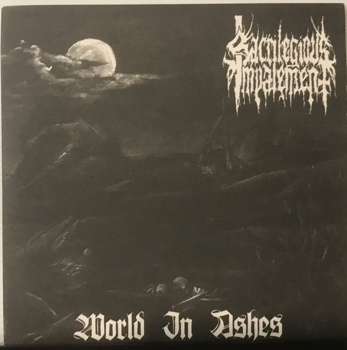 Sacrilegious Impalement - World In Ashes 7” Single 2008 BUP