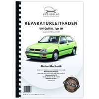 VW Golf 3 1H 1991-1997 4-Zyl. Benzinmotor Mechanik 75-115 PS Reparaturhandbuch