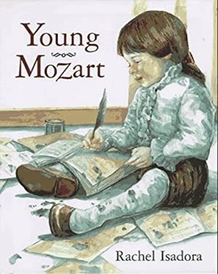 Young Mozart Hardcover Rachel Isadora