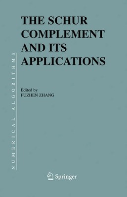 Fuzhen Zhang | The Schur Complement and Its Applications | Taschenbuch (2010)