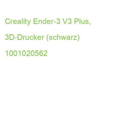 Creality Ender-3 V3 Plus, 3D-Drucker (schwarz) 1001020562 (6971636402701)