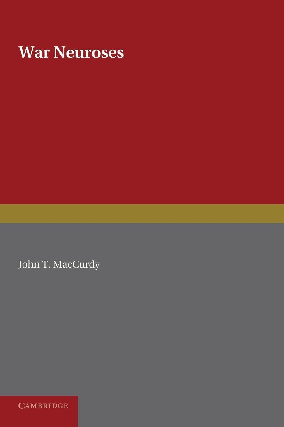 Thumbnail - John T. Maccurdy (u. A.) | War Neuroses | Taschenbuch | Englisch
