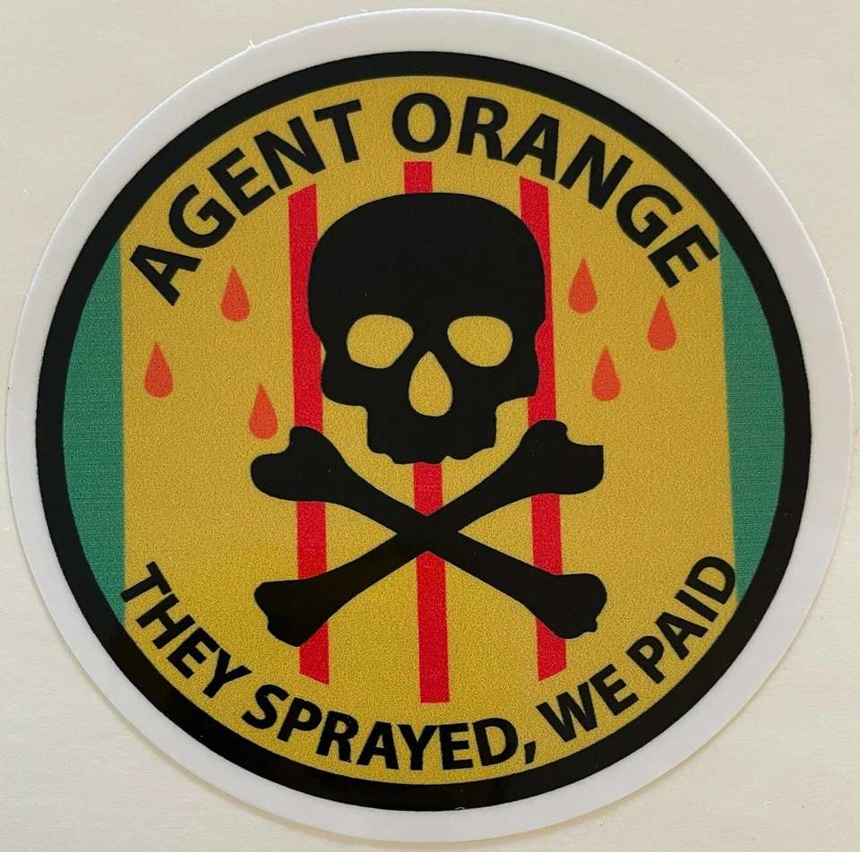Agent Orange "They Sprayed, We Paid" Sticker Waterproof D818