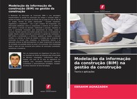 Ebrahim Aghazadeh | ModelaçãO Da InformaçãO Da ConstruçãO (Bim) Na GestãO Da...